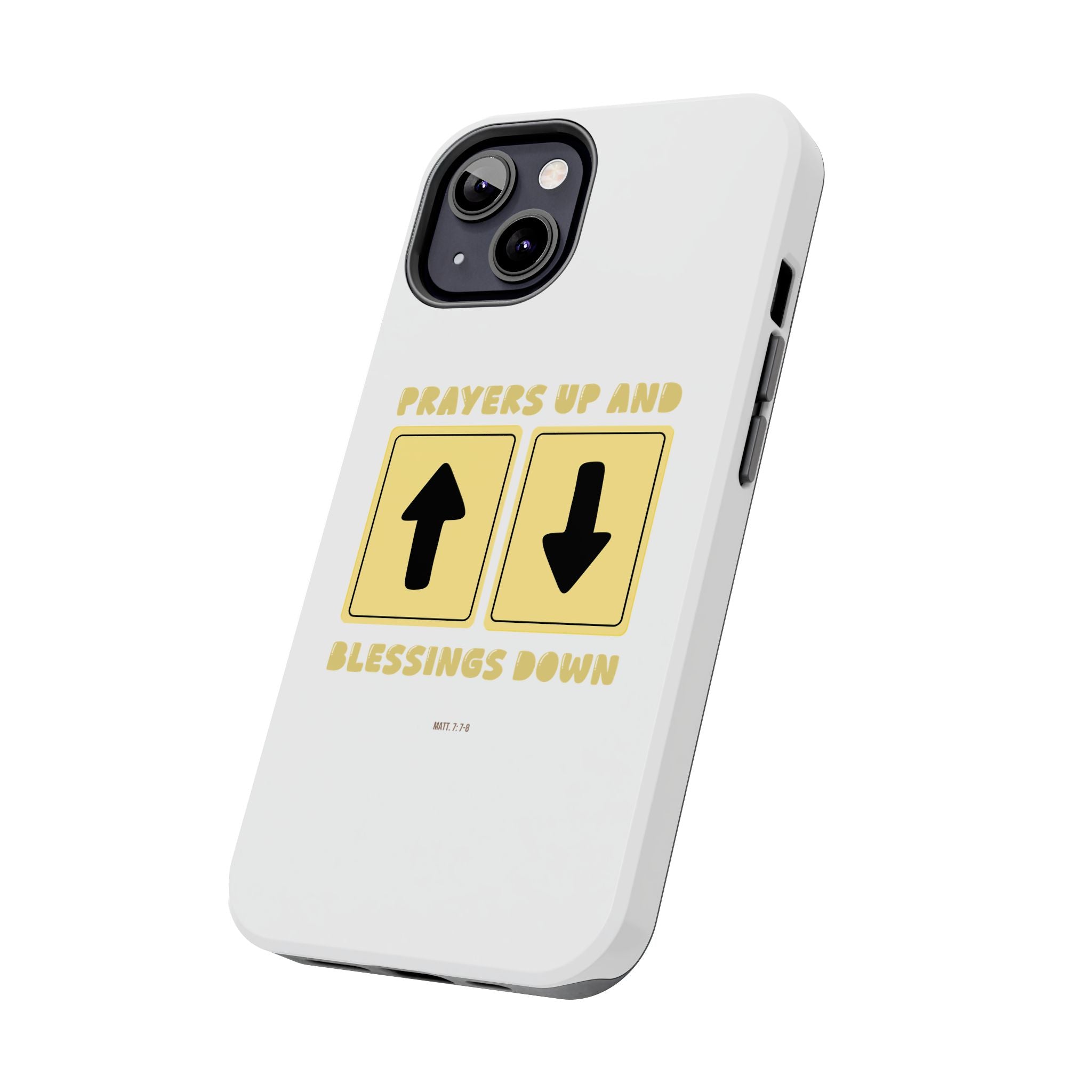 "Prayers Up, Blessings Down" Phone Case (Tough)