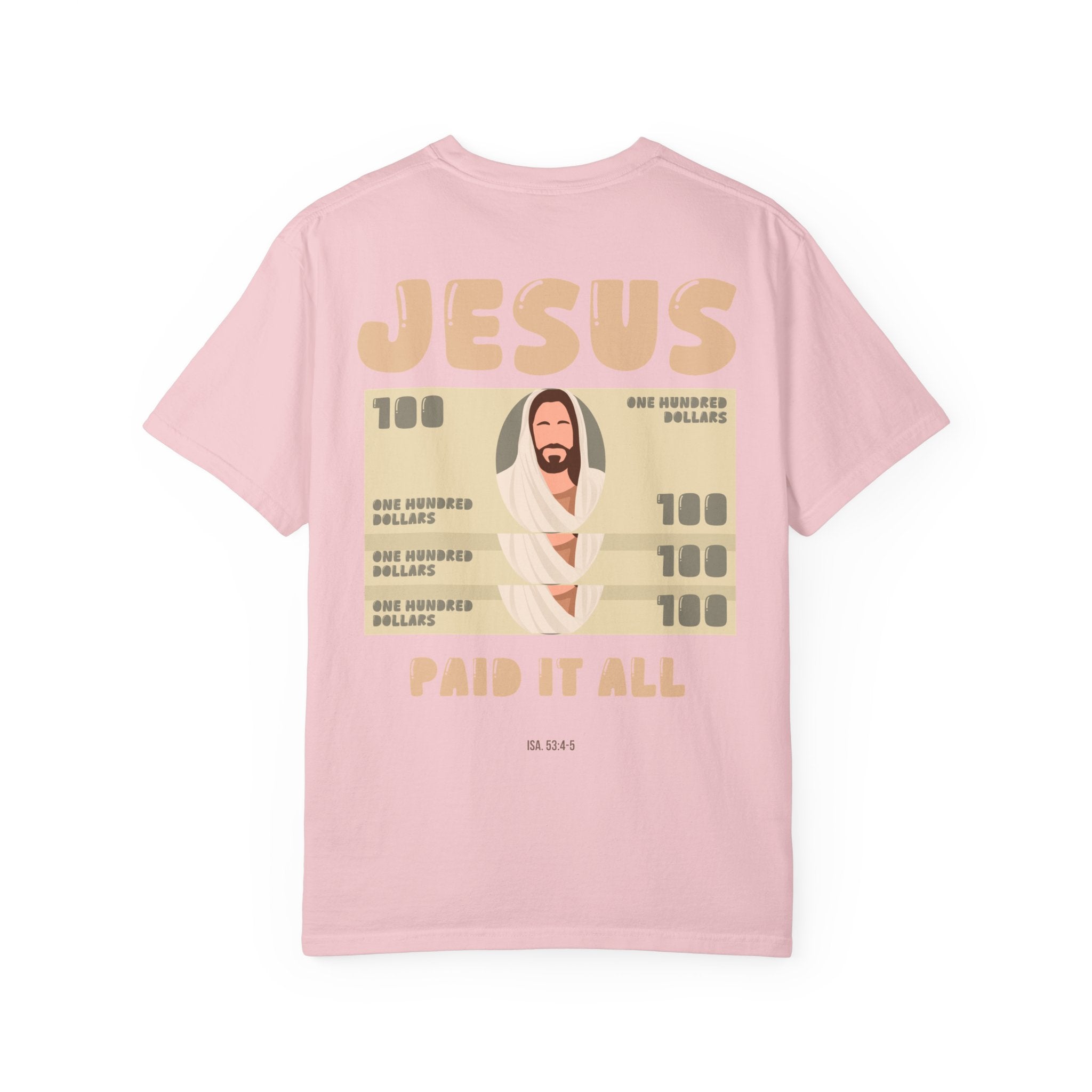 'Jesus Paid It All' T-Shirt | Faith-Based Christian Tee