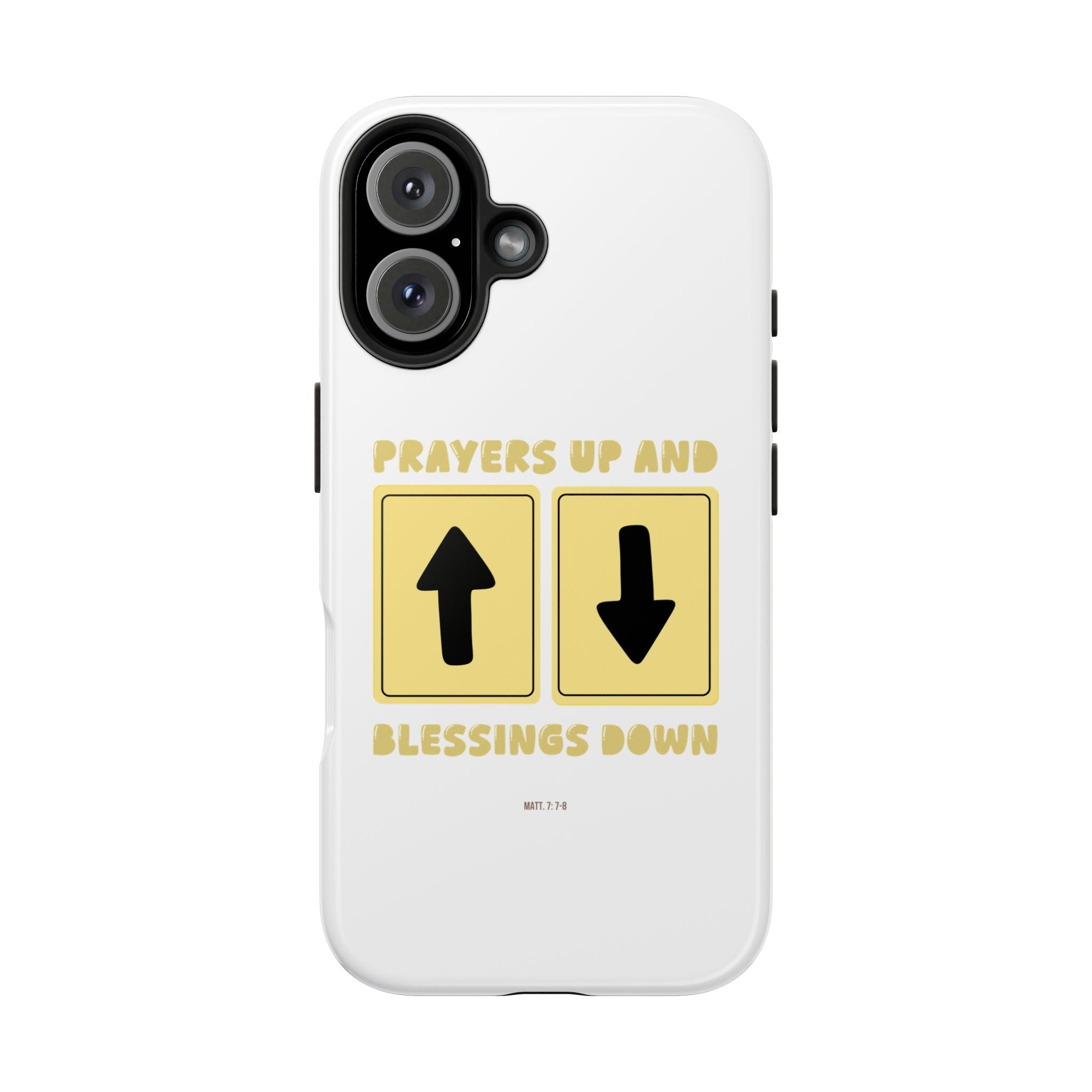 "Prayers Up, Blessings Down" Phone Case (Tough)