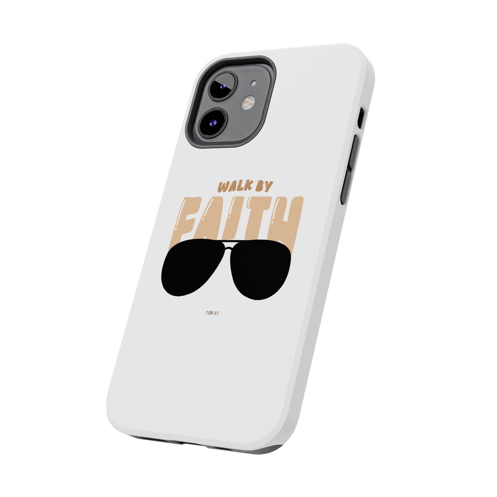 Phone Case — “Walk by Faith” Sunglasses Christian Protective Case
