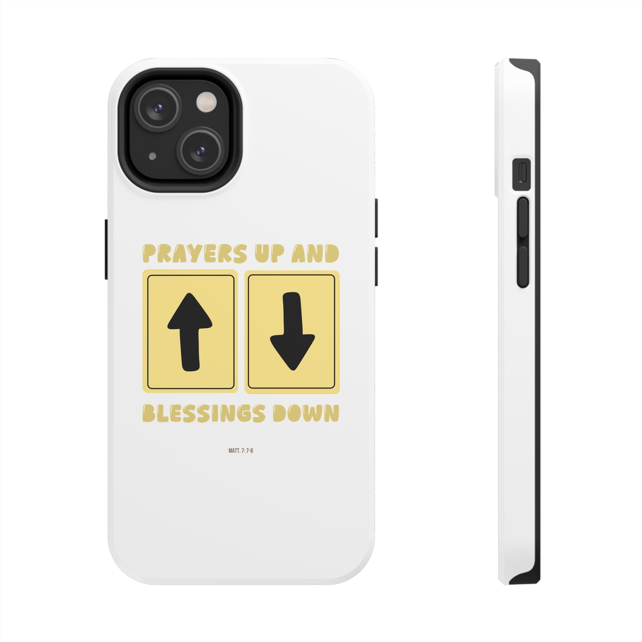 "Prayers Up, Blessings Down" Phone Case (Tough)