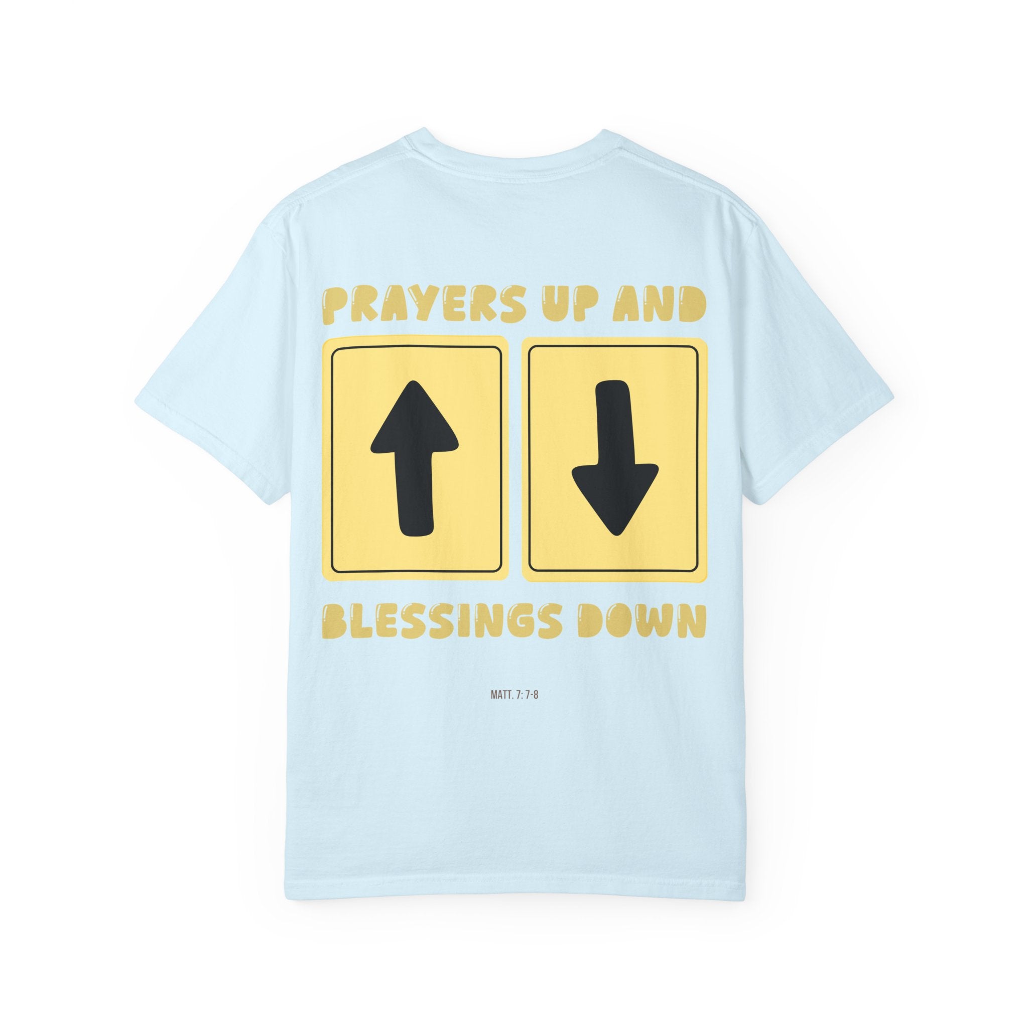 'Prayers Up, Blessings Down' T-Shirt | Faith-Based Christian Tee