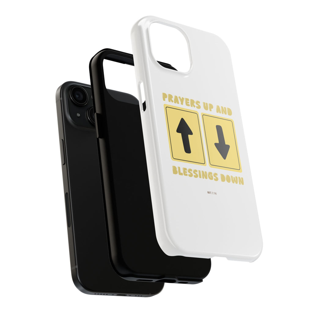 "Prayers Up, Blessings Down" Phone Case (Tough)