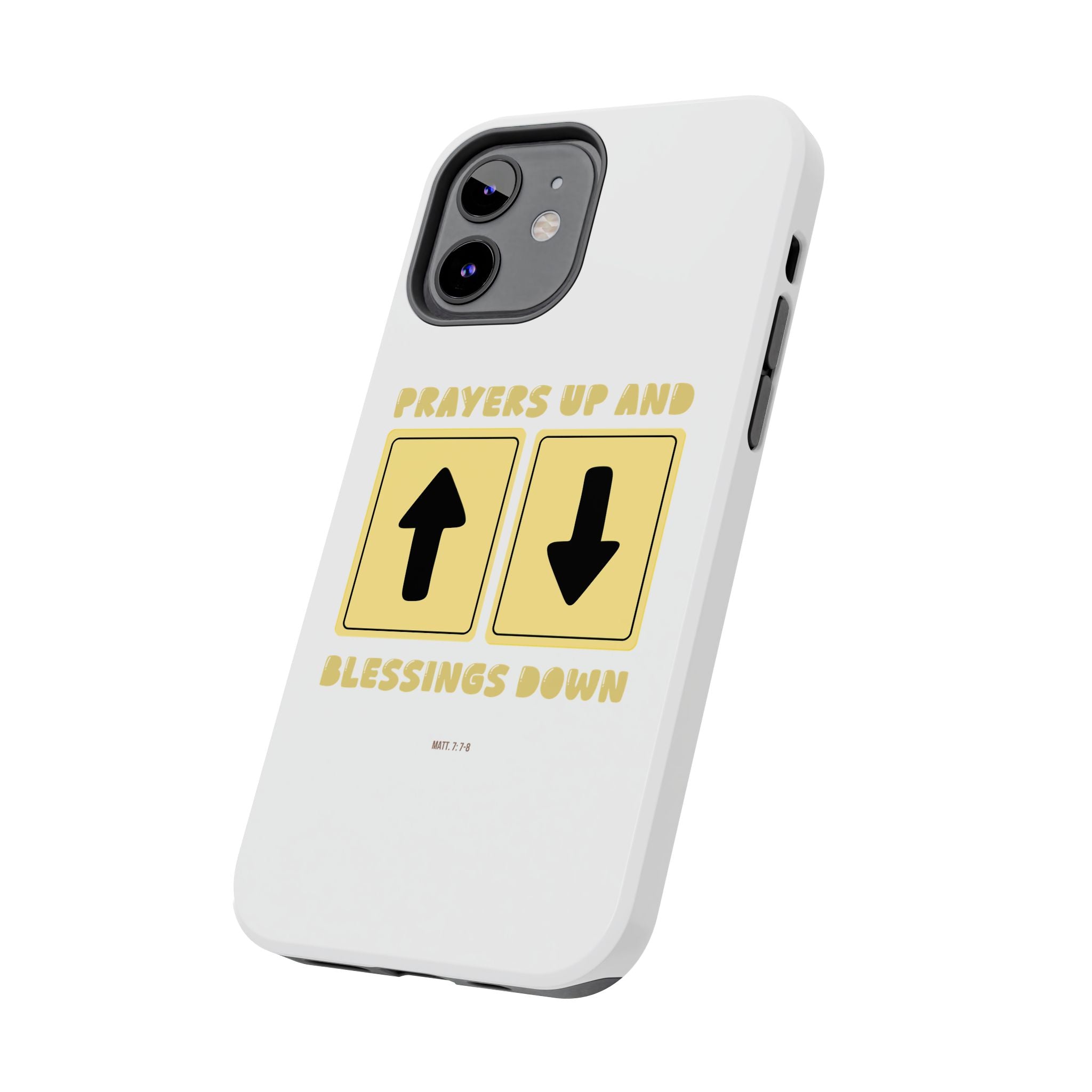 "Prayers Up, Blessings Down" Phone Case (Tough)