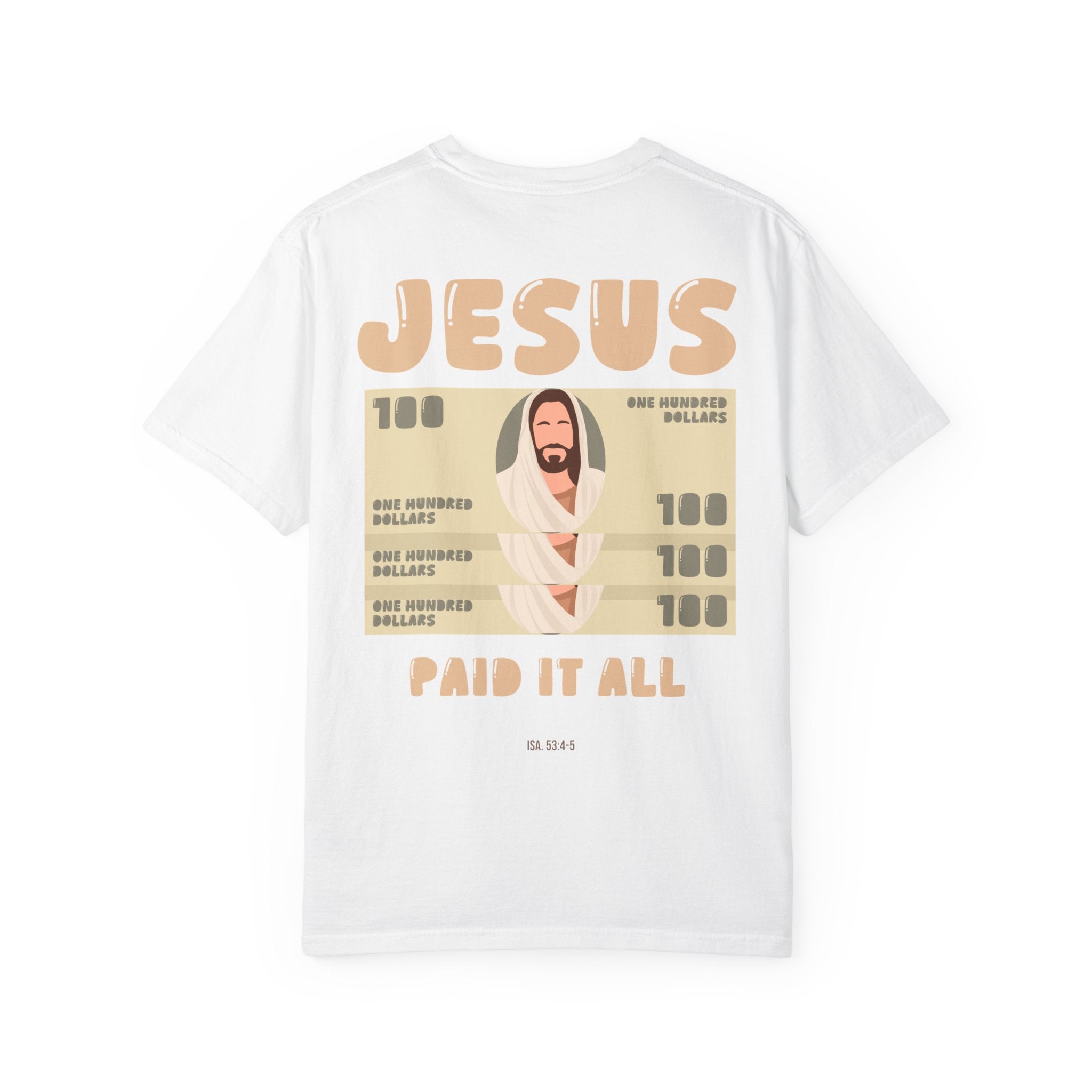 'Jesus Paid It All' T-Shirt | Faith-Based Christian Tee