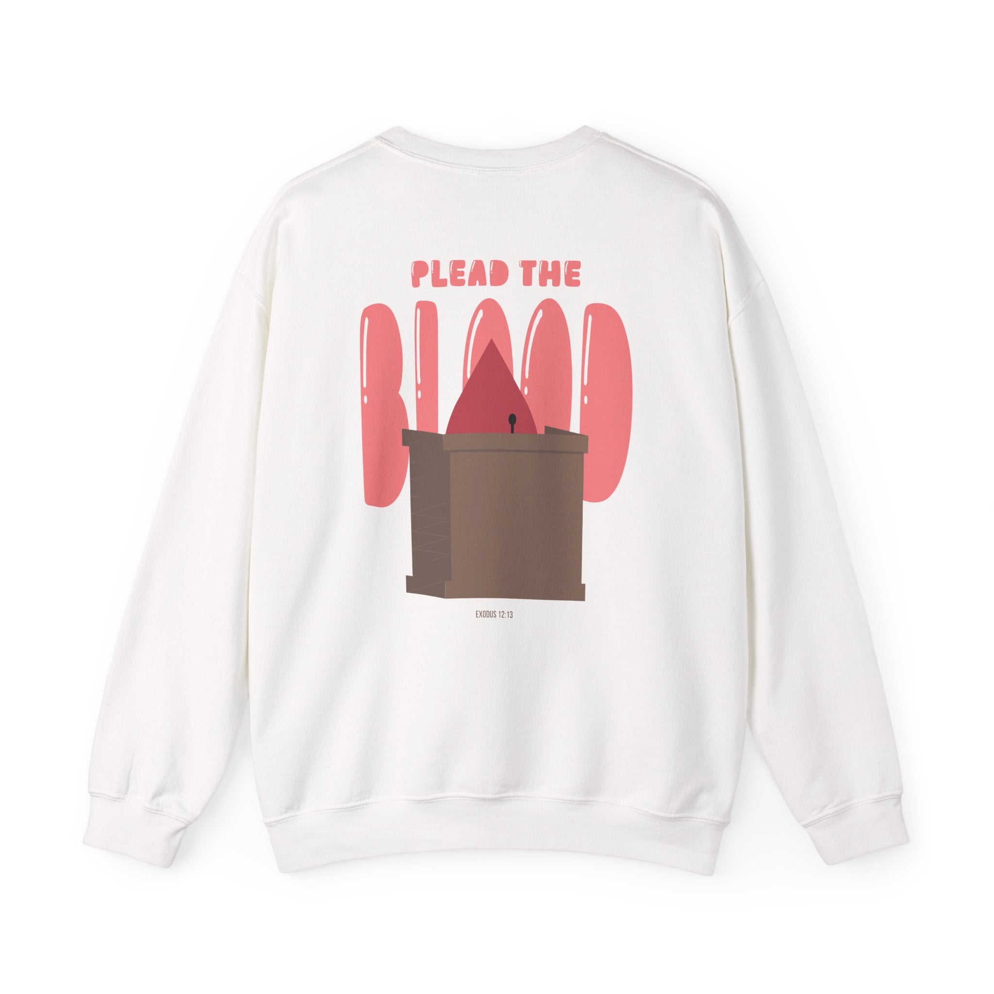 'Plead the Blood' Crewneck | Faith-Based Graphic Sweatshirt