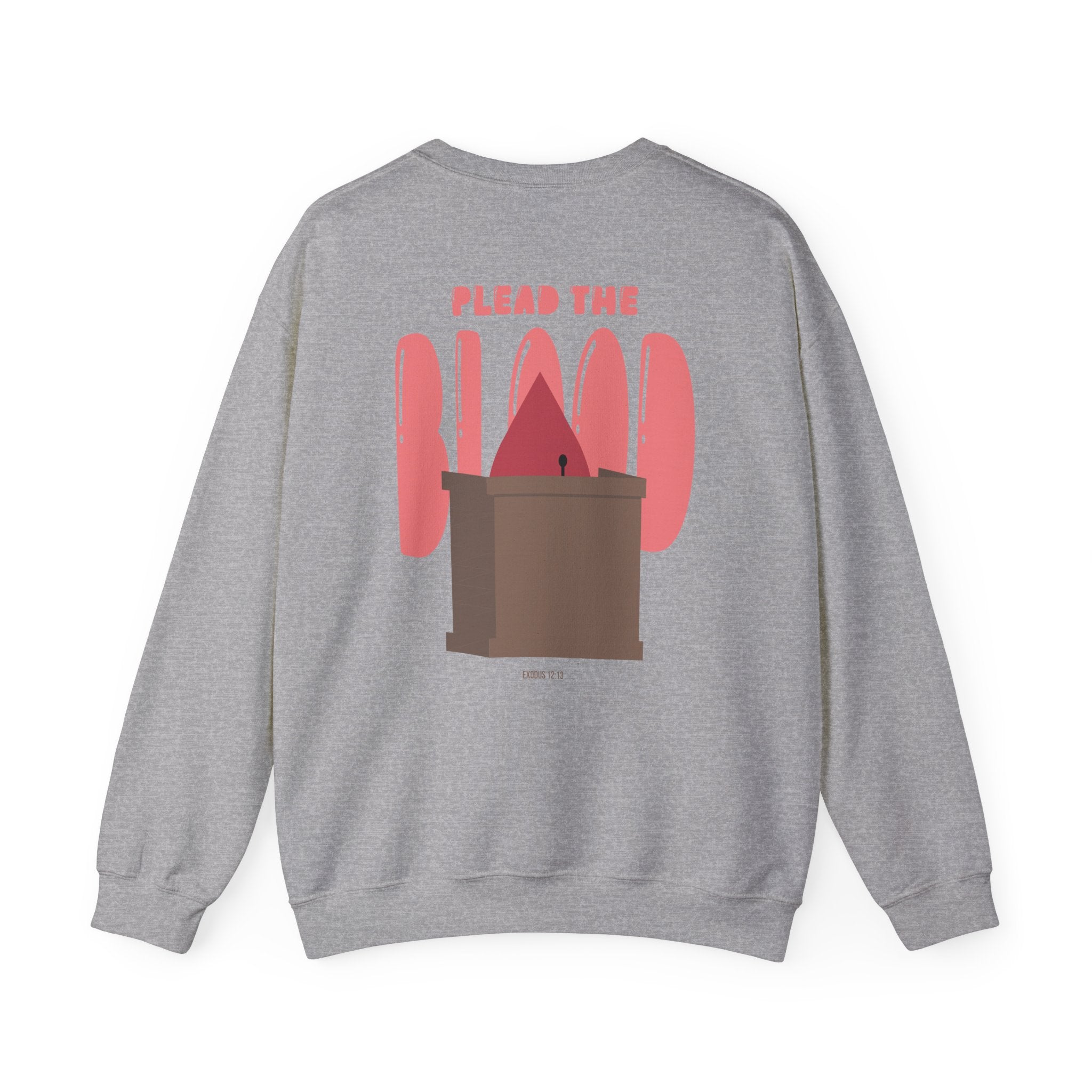 'Plead the Blood' Crewneck | Faith-Based Graphic Sweatshirt