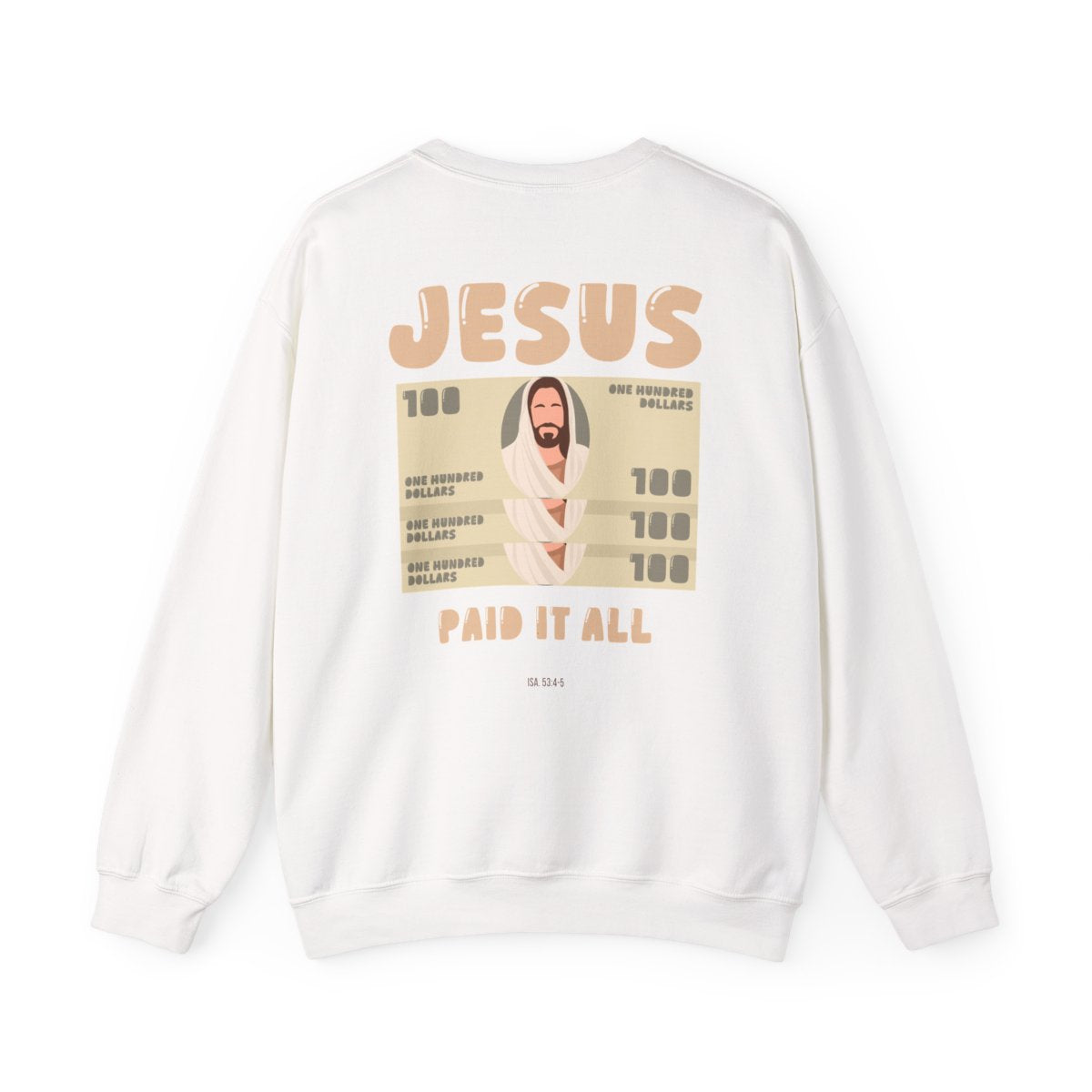 'Jesus Paid it All' Crewneck | Faith-Based Graphic Sweatshirt