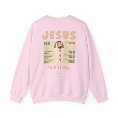 'Jesus Paid it All' Crewneck | Faith-Based Graphic Sweatshirt